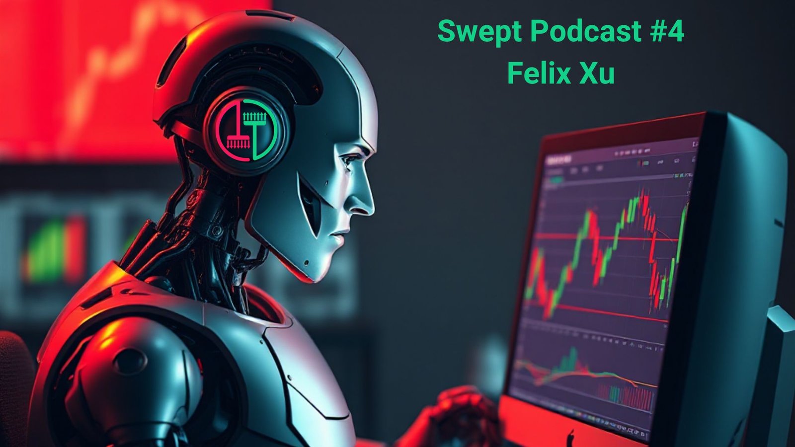 Swept Podcast #4 Felix Xu
