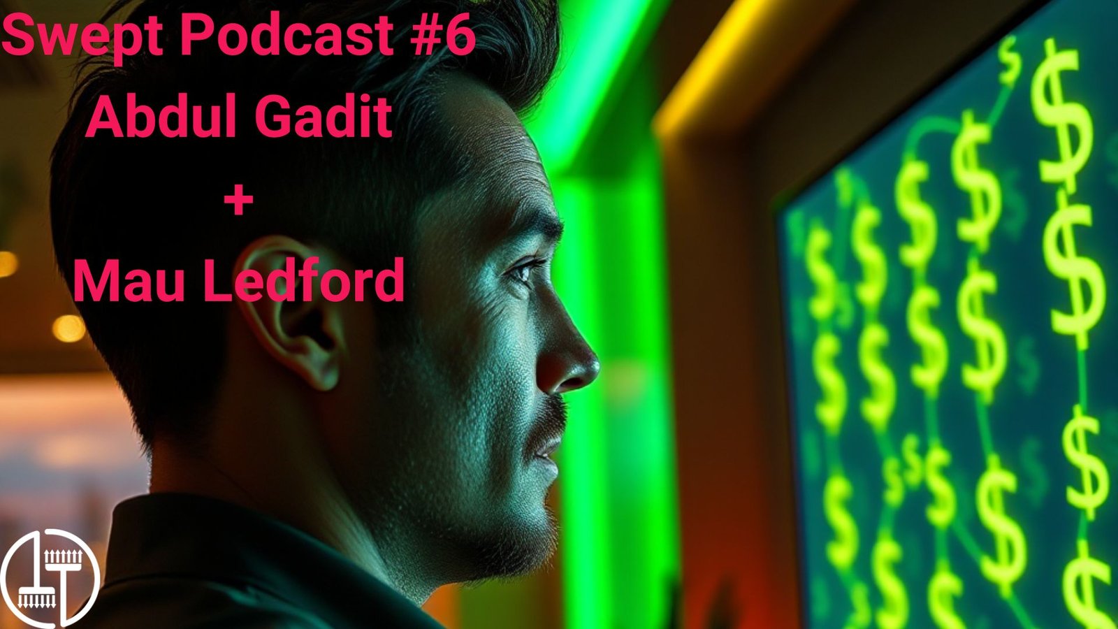 Swept Podcast #6 Abdul Gadit and Mau Ledford